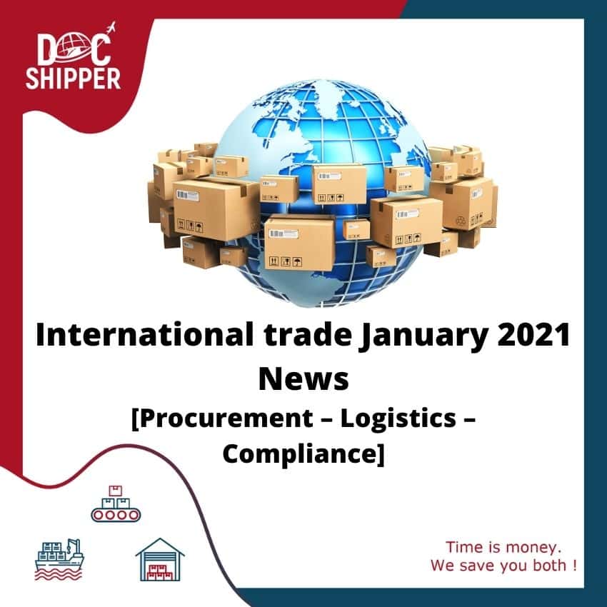 International trade January 2021 News [Procurement – Logistics – Compliance]