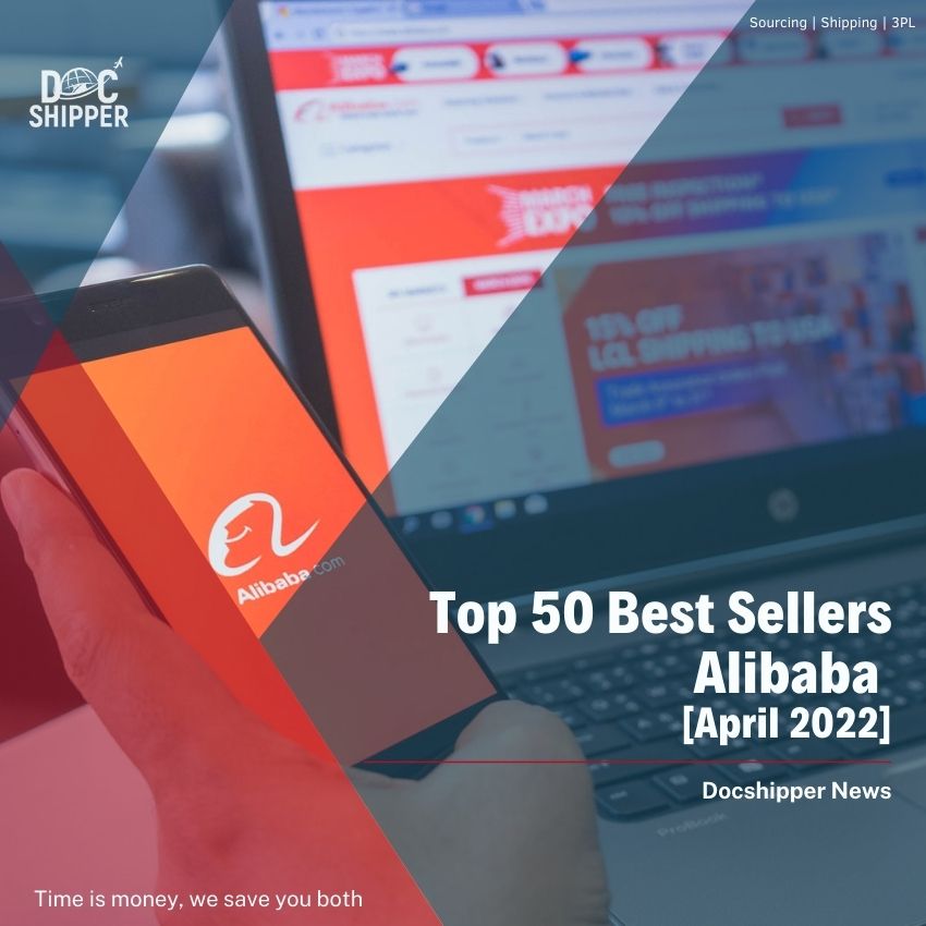 Top 50 Best Sellers Alibaba [April 2022]