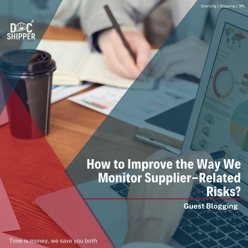How to Improve the Way We Monitor Supplier-Related Risks?