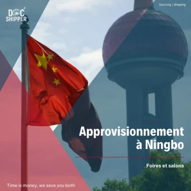 Approvisionnement à Ningbo Où Quand Comment [GUIDE COMPLET]