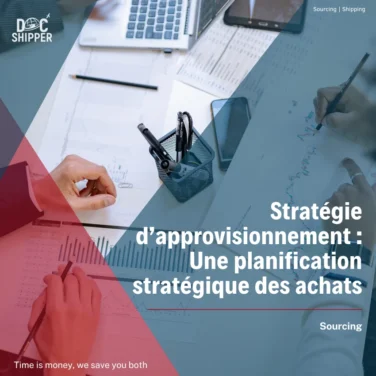 Stratégie d’approvisionnement Une planification stratégique des achats