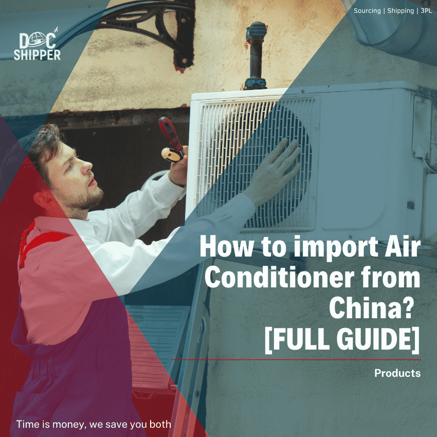 How to import Air Conditioner from China