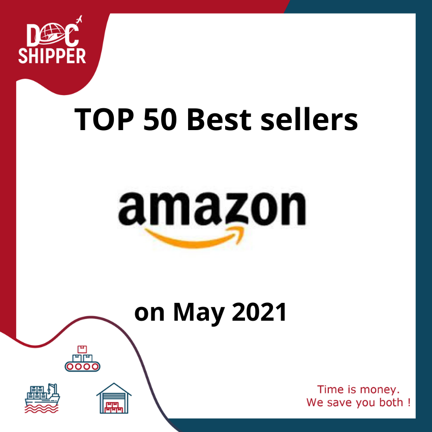 Top 50 Best Sellers On Amazon May 21 Sourcing Services