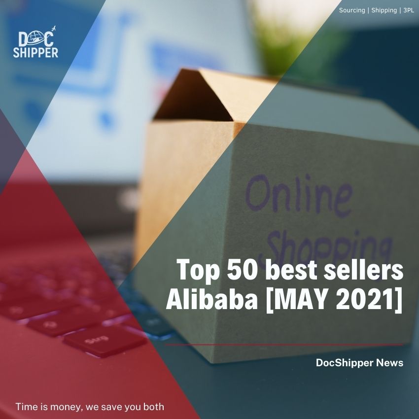 Top 50 best sellers alibaba May 2021