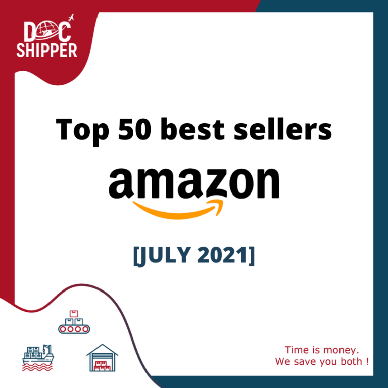 Top 50 Best Sellers Amazon [July 2021] - DocShipper