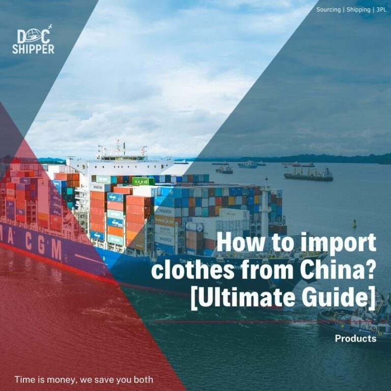 How to import clothes from China? [Ultimate Guide] DocShipper