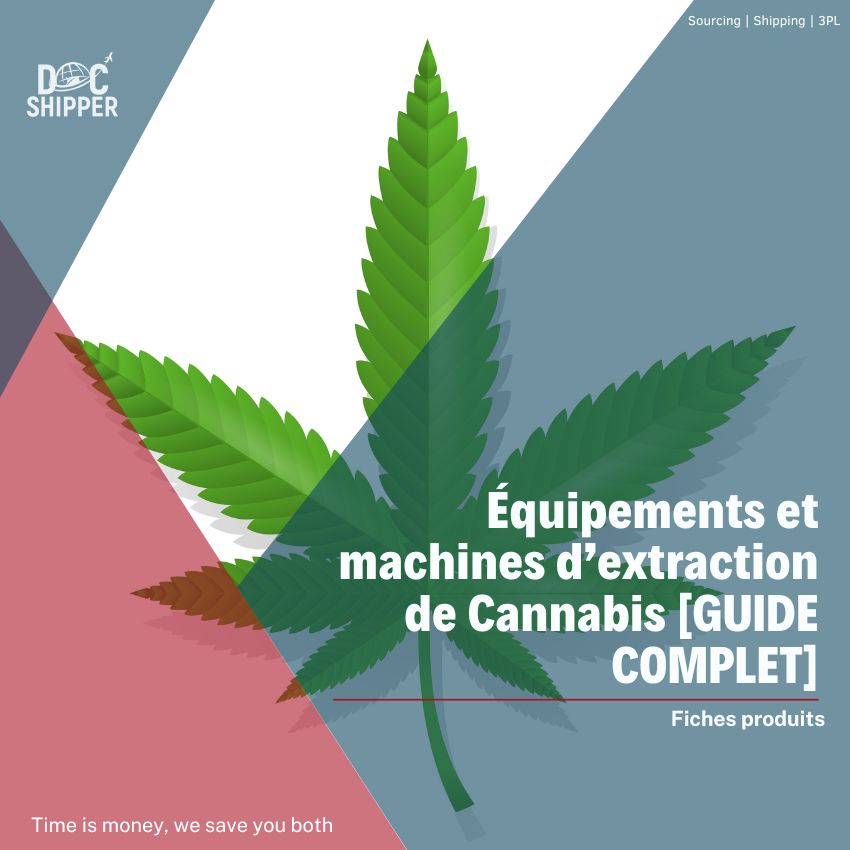 Équipements et machines d'extraction de Cannabis [GUIDE COMPLET]