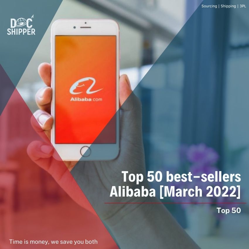 Top 50 best-sellers Alibaba [March 2022]