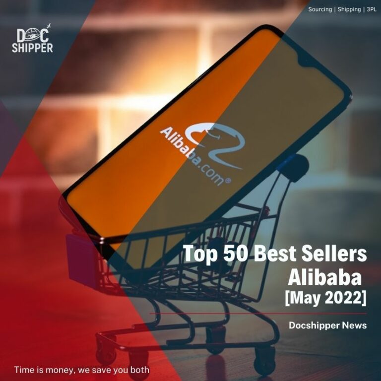 Top 50 Best Sellers Alibaba [May 2022] DocShipper