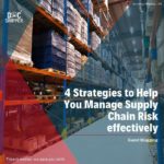 4 Strategies To Help You Manage Supply Chain Risk Effectively - DocShipper