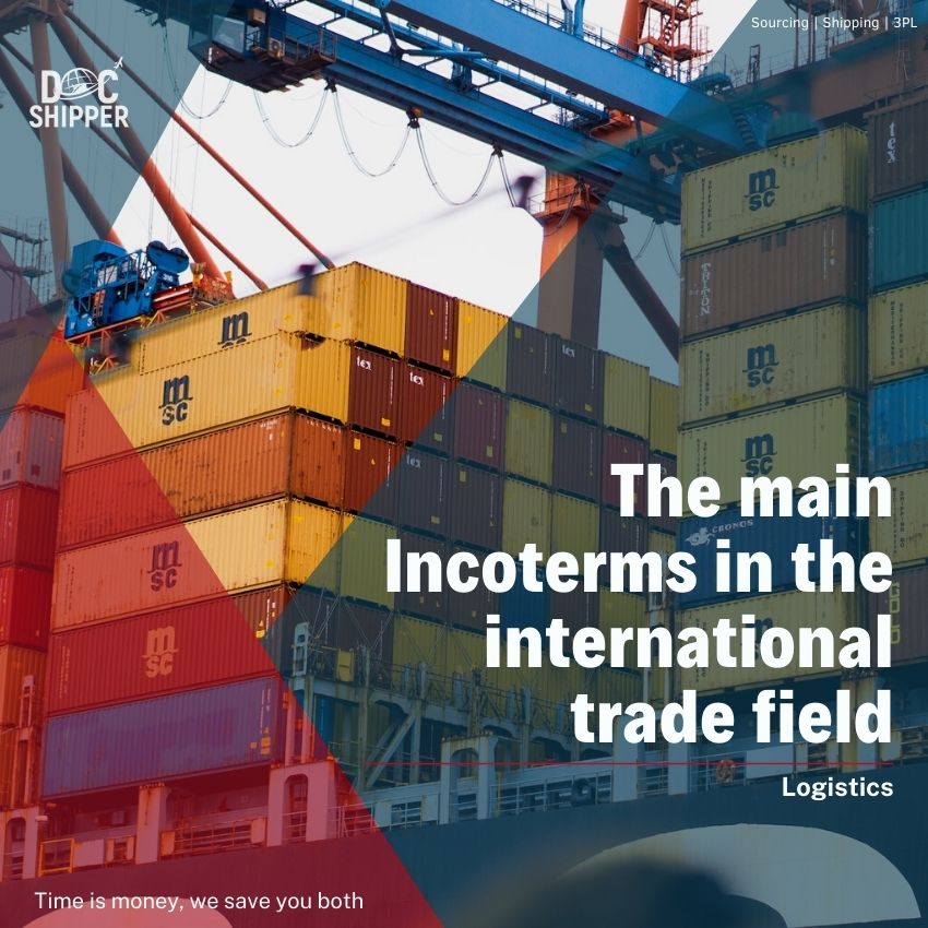 The main Incoterms in the international trade field