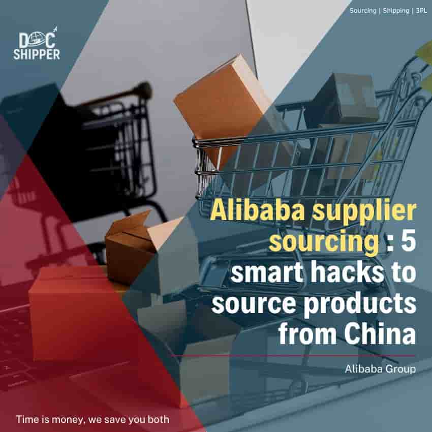 Alibaba supplier sourcing 5 smart hacks to source products from China
