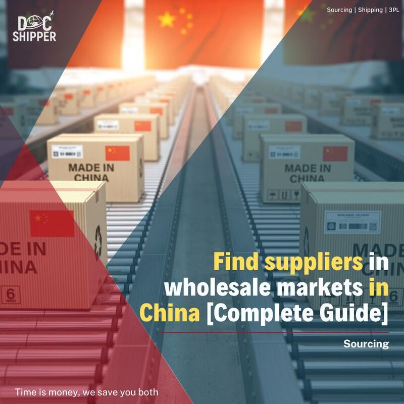 Find suppliers in wholesale markets in China [Complete Guide]