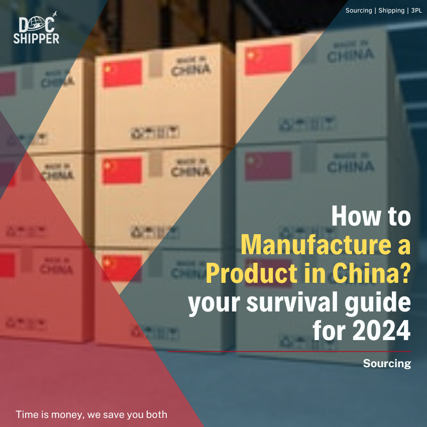 How to Manufacture a Product in China your survival guide for 2024